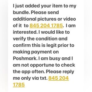 Please text pictures of your item I just added to my bundle. to 845 204 1785.